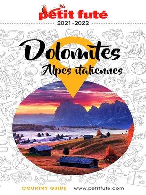 cover image of Dolomites Et Alpes Italiennes 2021/2022 Petit Futé